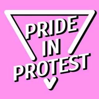 Pride in Protest
