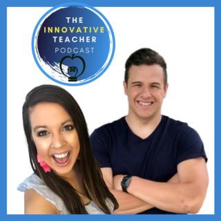 Innovative Teacher Podcast