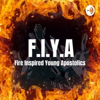 F.I.Y.A. (Fire Inspired Young Apostolics)