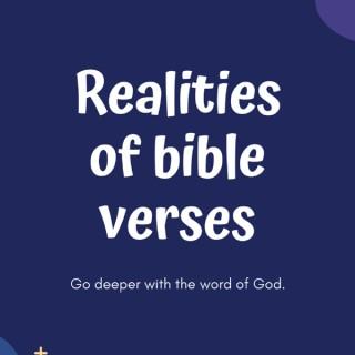 Realities of Bible Verses