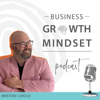 Business Growth Mindset Podcast