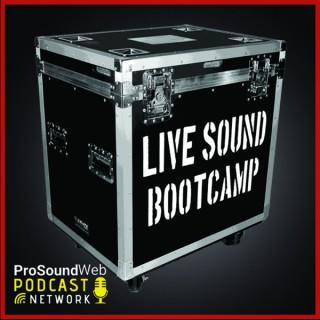 Live Sound Bootcamp