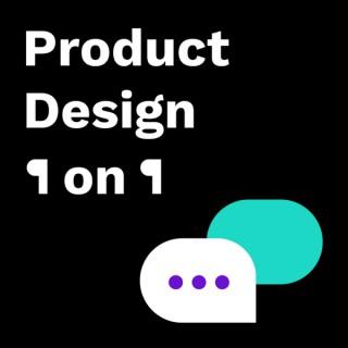 Product Design 1 on 1