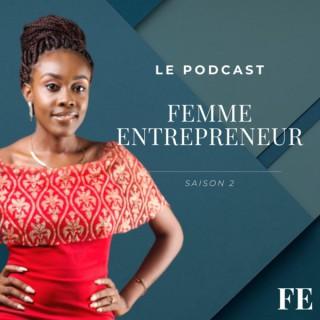 Le Podcast Femme Entrepreneur