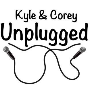 Kyle & Corey Unplugged