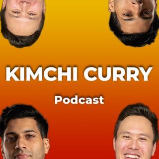 Kimchi Curry Podcast