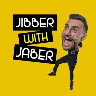 Jibber with Jaber