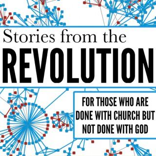 Stories from the Revolution