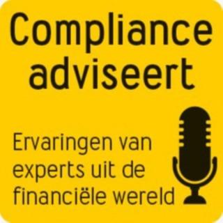 Compliance adviseert: Ervaringen van experts uit de financiële wereld