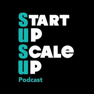 Start Up Scale up Podcast
