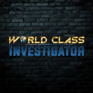 World Class Investigator
