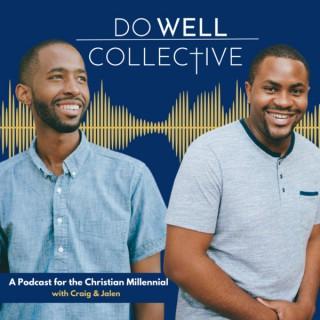 Do Well Collective Podcast