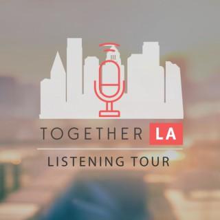 Together LA Listening Tour