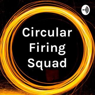 Circular Firing Squad