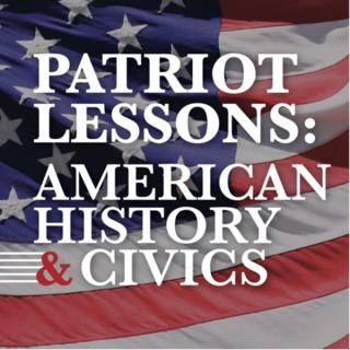 Patriot Lessons: American History and Civics