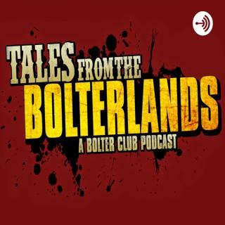 Tales from the Bolterlands