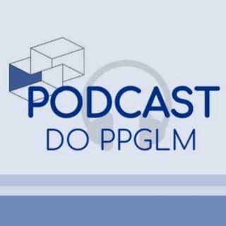 Podcast do PPGLM