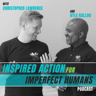 Inspired Action for Imperfect Humans