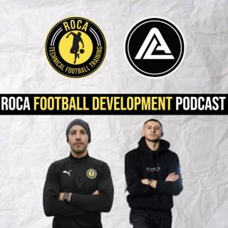 ROCA Football Development Podcast