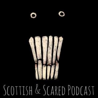 Scottish & Scared Podcast