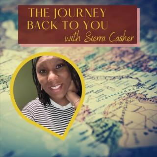 The Journey Back to You with Sierra Casher