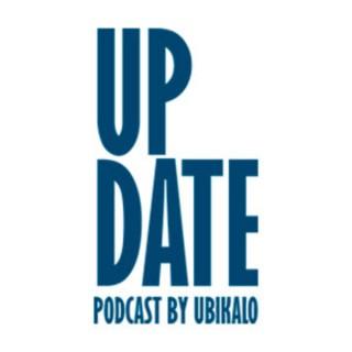 UPDATE Podcast by Ubikalo
