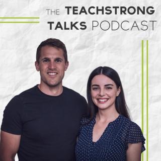 TeachStrong Talks PODCAST
