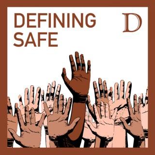 Defining Safe