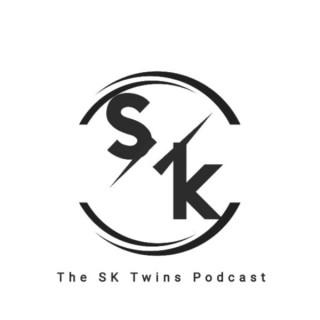 The SK Twins Podcast