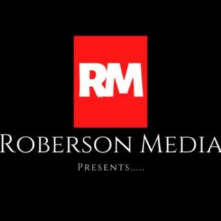 Roberson Media Presents.....