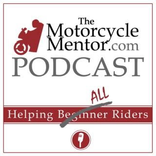 The Motorcycle Mentor Podcast