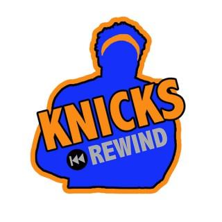 Knicks Rewind Podcast