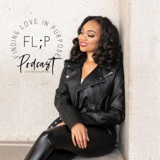 FL;P Finding Love In Purpose Podcast