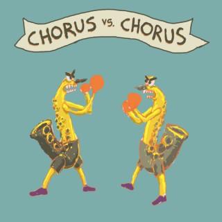 Chorus Vs. Chorus
