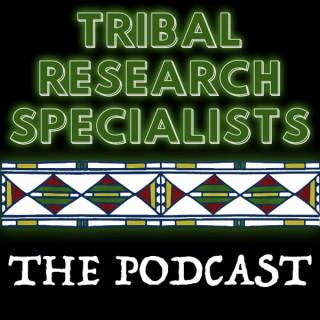 Tribal Research Specialist: The Podcast