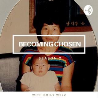 Adoption: The Journey of Becoming Chosen