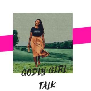 Godly Girl Talk