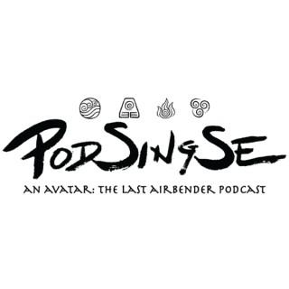 Pod Sing Se: An Avatar The Last Airbender Podcast