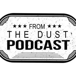 From The Dust Podcast