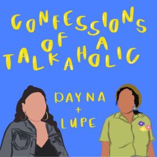 Confessions of a Talkaholic