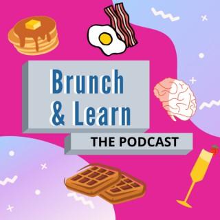 Brunch & Learn Podcast