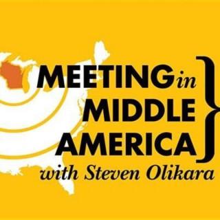 Meeting in Middle America with Steven Olikara