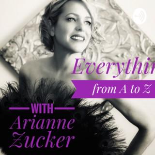 Everything From A to Z with Arianne Zucker