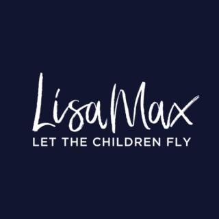 Lisa Max - Let the Children Fly!