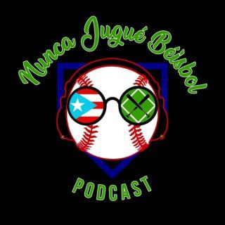 Nunca Jugué Béisbol Podcast (Oficial)