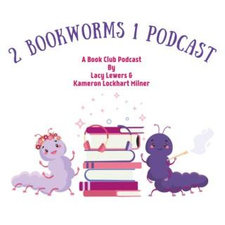 2 Bookworms 1 Podcast