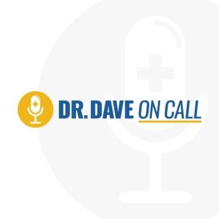 Dr. Dave On Call