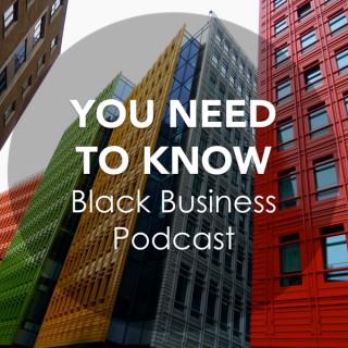 You Need To Know Podcast