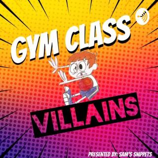Gym Class Villains