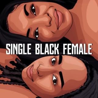 The Single Black Female
